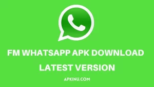 FM whatsapp apk download latest version