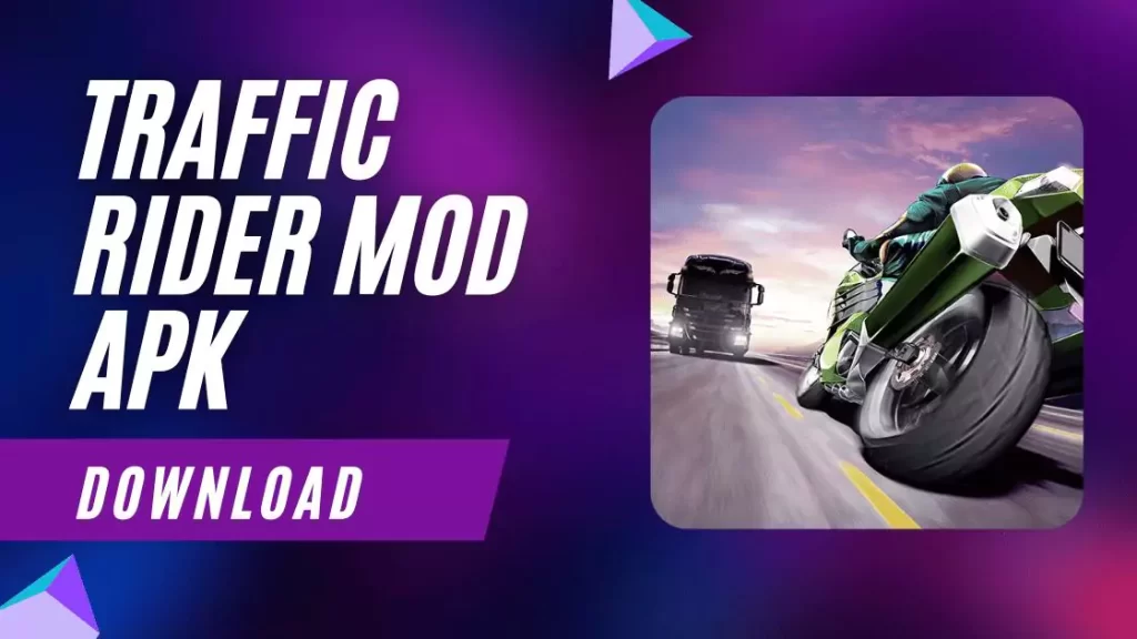 Traffic Rider Mod APK Download 