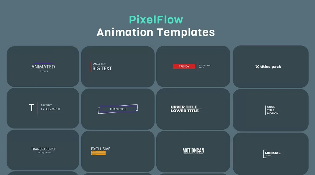 Animation Templates in Pixelflow 