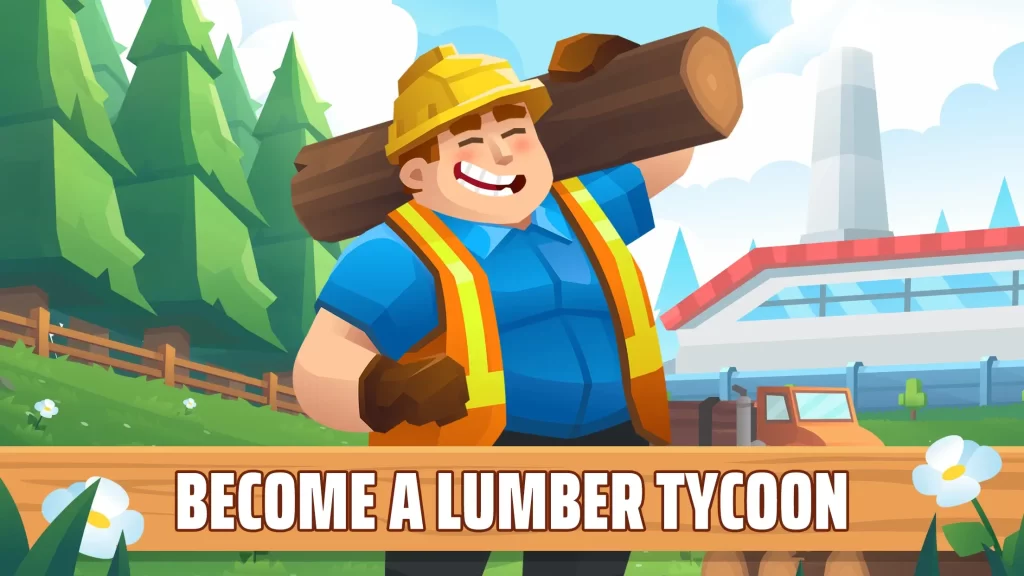 Become a Lumber Tycoon