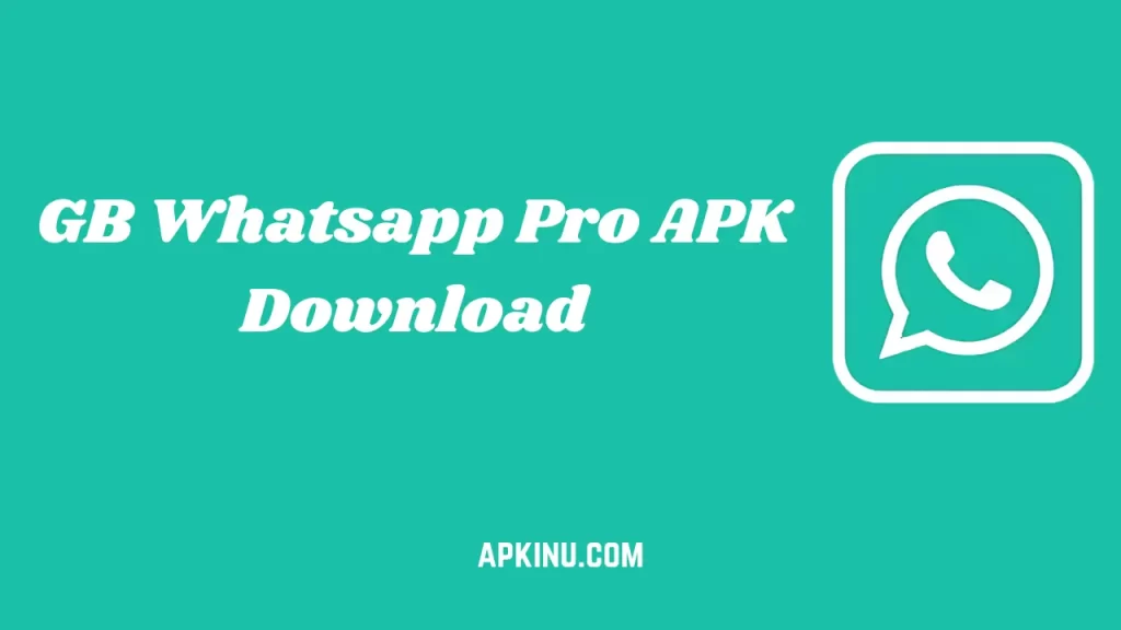 GB Whatsapp Pro APK Download 
