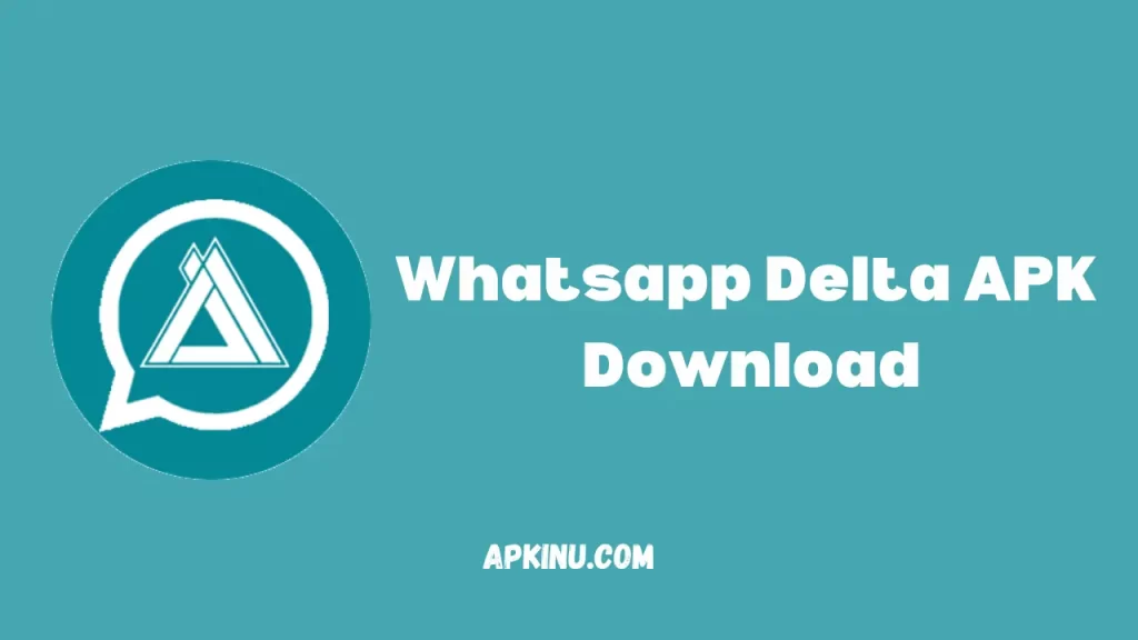 Whatsapp Delta APK Download 